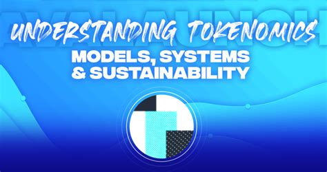 Understanding Tokenomics: The Key